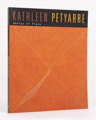Item #131622 Kathleen Petyarre. Genius of Place. Christine NICHOLLS, Ian NORTH