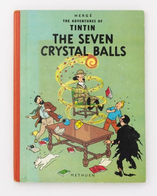 Item #131641 The Adventures of Tintin. The Seven Crystal Balls. HERGÉ, Georges Prosper REMI