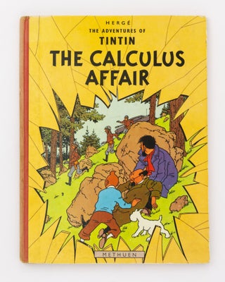 Item #131644 The Adventures of Tintin. The Calculus Affair. HERGÉ, Georges Prosper REMI