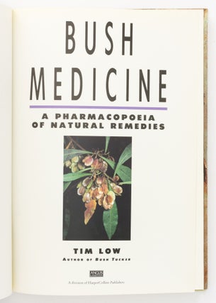 Bush Medicine. A Pharmacopoeia of Natural Remedies