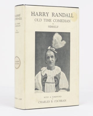 Item #131704 Harry Randall, Old Time Comedian. By Himself. Harry RANDALL