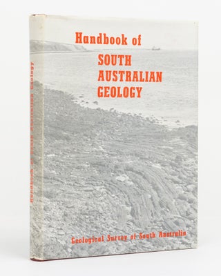 Item #131735 Handbook of South Australian Geology. L. W. PARKIN