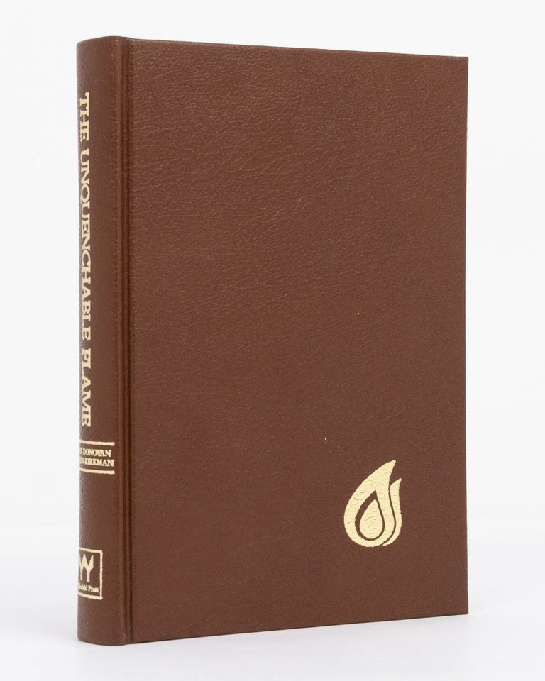 Item #131739 The Unquenchable Flame. The South Australian Gas Company, 1861-1986. Peter DONOVAN, Noreen KIRKMAN.