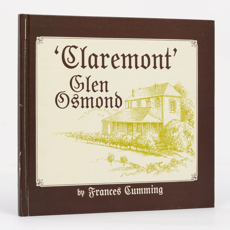 Item #131752 'Claremont', Glen Osmond. Frances CUMMING.