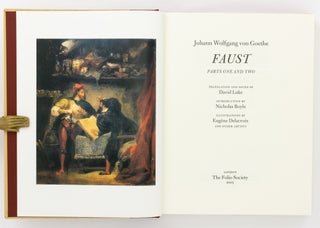 Faust. Parts One and Two ... Illustrations by Eugène Delacroix ...