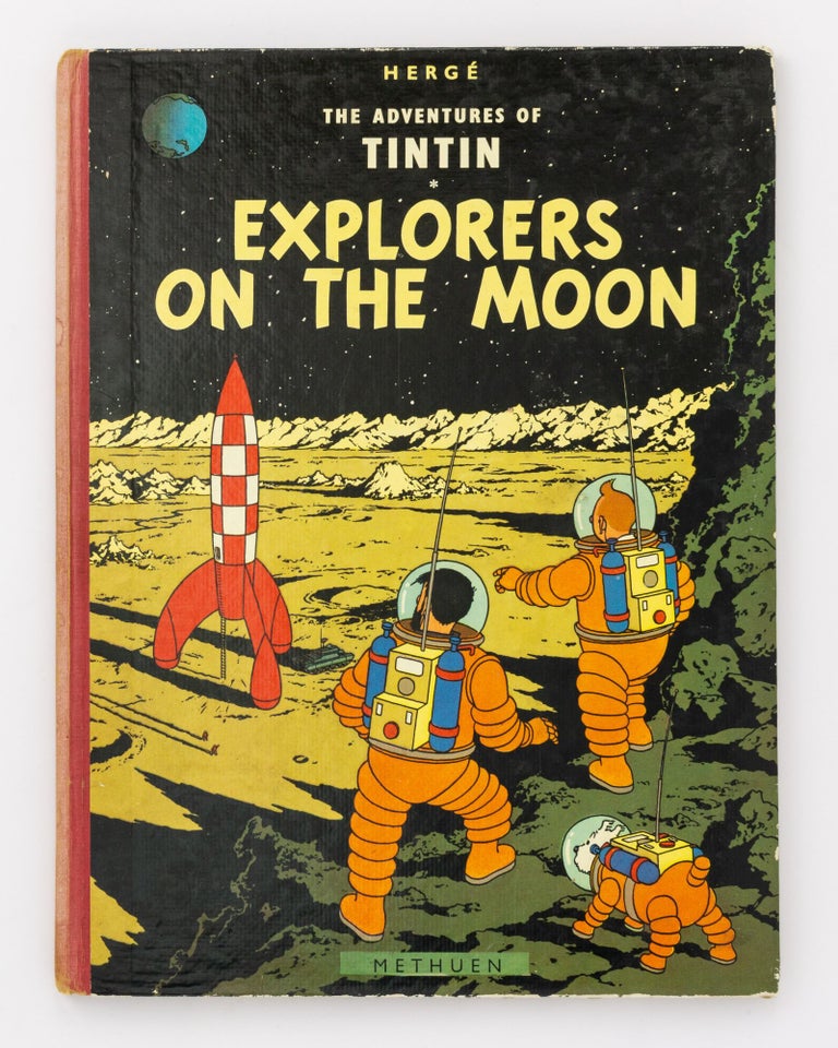 Item #131825 The Adventures of Tintin. Explorers on the Moon. HERGÉ, Georges Prosper REMI.