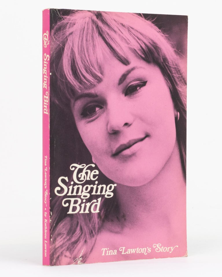 Item #131837 The Singing Bird. Tina Lawton's Story. Kathleen LAWTON.