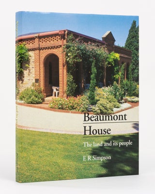 Item #131869 Beaumont House. The Land and its People. E. R. SIMPSON