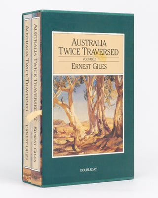 Item #131873 Australia Twice Traversed. Ernest GILES