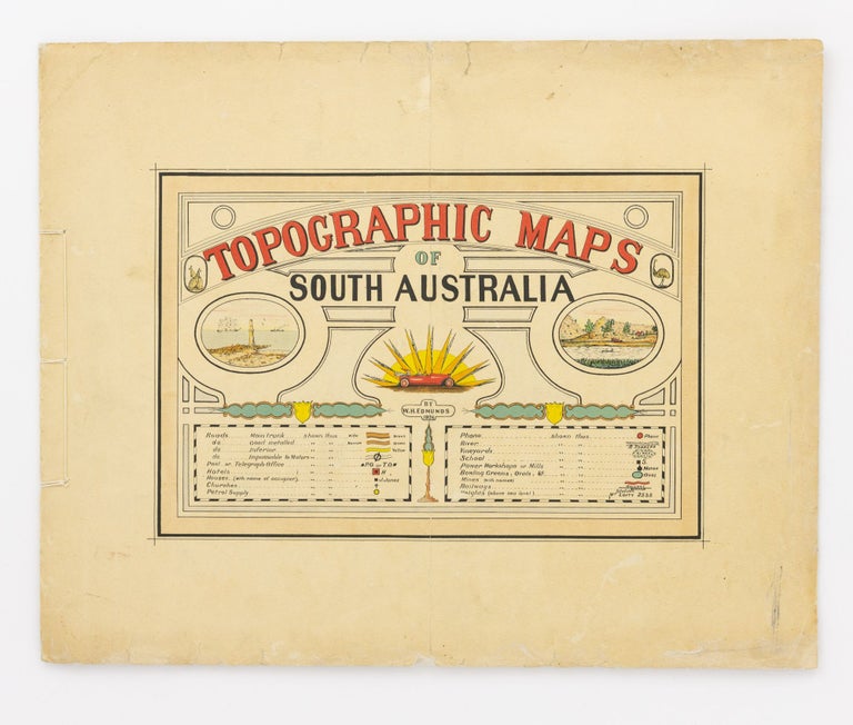 Item #131905 Topographic Maps of South Australia [cover title]. Maps: South Australia, William Herbert EDMUNDS.