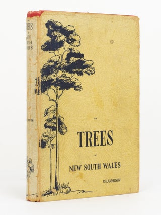 Item #131945 The Trees of New South Wales. R. H ANDERSON