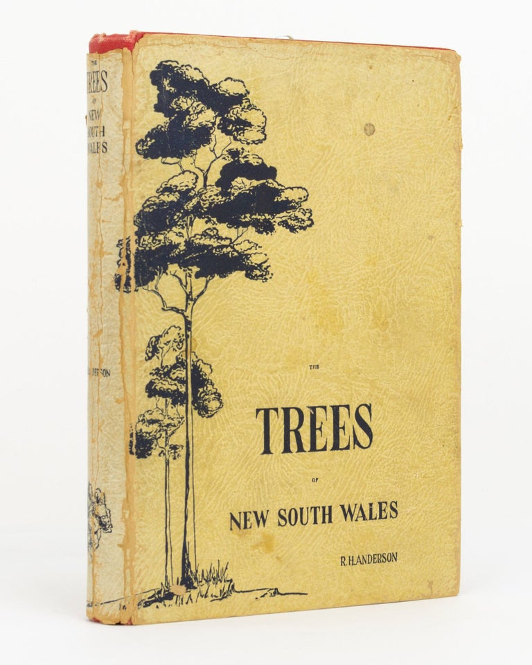 Item #131945 The Trees of New South Wales. R. H. ANDERSON.