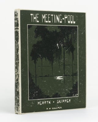 Item #131952 The Meeting-Pool. A Tale of Borneo. Mervyn SKIPPER
