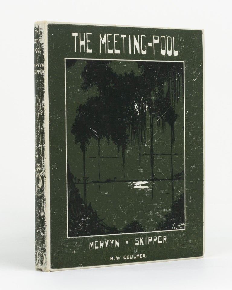 Item #131952 The Meeting-Pool. A Tale of Borneo. Mervyn SKIPPER.