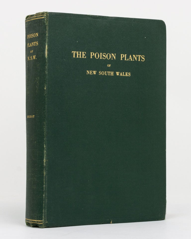 Item #132003 The Poison Plants of New South Wales, compiled under direction of the Poison Plants Committee of New South Wales. Evelyn HURST.