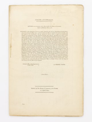 Item #132007 South Australia. Return to an Address of the Honourable The House of Commons, dated...