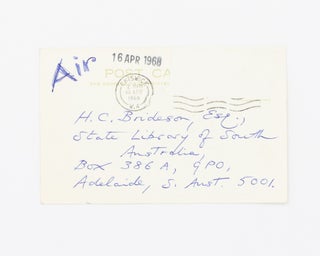 An autograph postcard signed by Anthony Burgess, addressed to Hedley Brideson, State Librarian of the State Library of South Australia, in his capacity as Chairman of the Writers' Week Committee of the Adelaide Festival of Arts