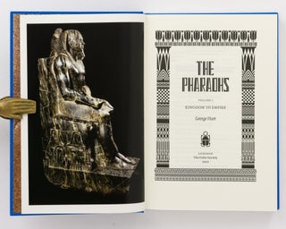 The Pharaohs. [A two-volume set, comprising Kingdom to Empire, and Dominion to Conquest]