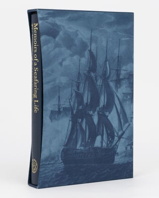 Item #132498 Memoirs of a Seafaring Life. The Narrative of William Spavens, Pensioner on the...
