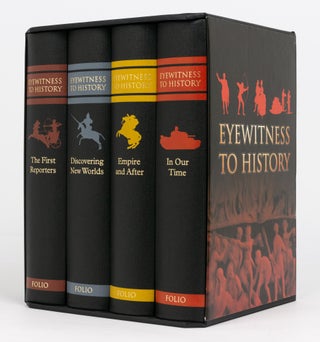 Item #132573 Eyewitness to History. [A four-volume boxed set comprising The First Reporters,...