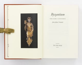 Byzantium. [A three-volume boxed set comprising The Early Centuries; The Apogee; and The Decline and Fall]
