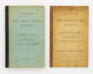 Item #132766 A Census of New South Wales Plants. J. H. MAIDEN, the late Ernst BETCHE