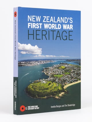 Item #132813 New Zealand's First World War Heritage. Imelda BARGAS, Tim SHOEBRIDGE