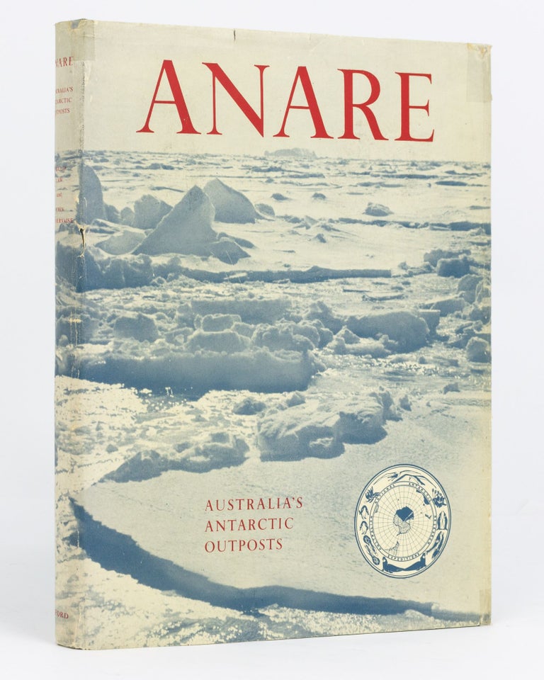 Item #133037 ANARE. Australia's Antarctic Outposts. Phillip LAW, John BÈCHERVAISE.