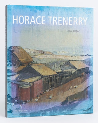Item #133038 Horace Trenerry, 1899-1958. With Contributions from Barry Pearce and Jeffrey Smart....