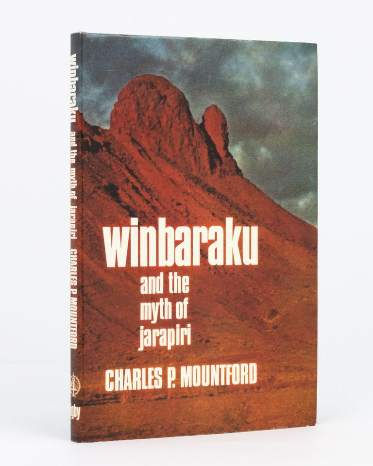 Item #133119 Winbaraku and the Myth of Jarapiri. Charles P. MOUNTFORD.