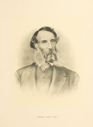 Item #133136 An impressive lithographed portrait of Edward John Eyre (1815-1901), explorer and...