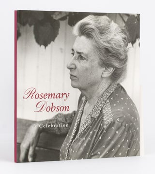 Item #133300 Rosemary Dobson. A Celebration. Rosemary DOBSON, Joy HOOTON