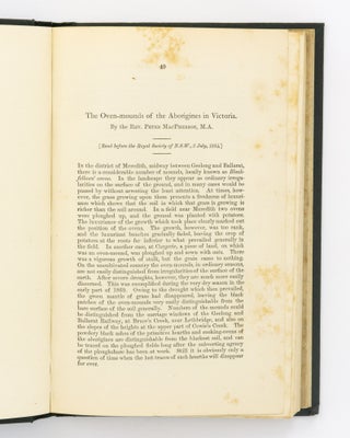 The Oven-mounds of the Aborigines in Victoria. [Contained in] Journal and Proceedings of the Royal Society of New South Wales for 1884 ... Vol. XVIII