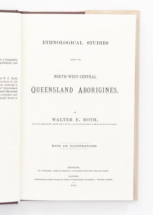 The Queensland Aborigines [in three volumes]
