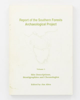 Item #133349 Report of the Southern Forests Archaeological Project. Volume 1: Site Descriptions,...