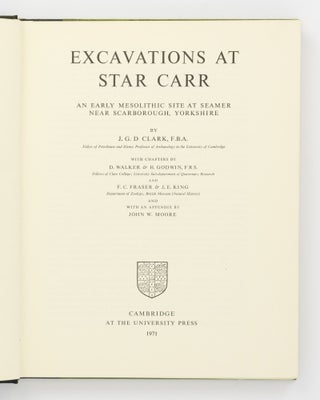 Item #133380 Excavations at Star Carr. An Early Mesolithic Site at Seamer near Scarborugh,...