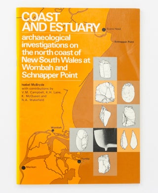 Item #133384 Coast and Estuary. Archaeological Investigations on the North Coast of New South...