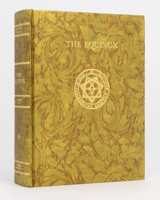 The Equinox. The Official Organ of the A.'.A.'. The Review of Scientific Illuminism. Volume V, Number 4. [Sex and Religion. The Bagh-i-Muattar, The Paris Working, The Wake World, Diary 1906-07 e.v. and others, commented (title on the front panel of the dustwrapper)]