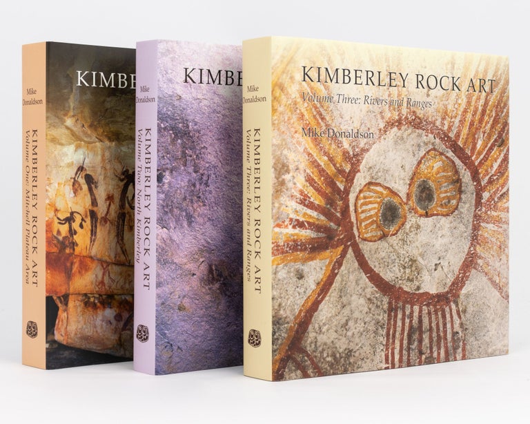 Item #133430 Kimberley Rock Art. Volume 1: Mitchell Plateau Area. Volume 2: North Kimberley. Volume 3: Rivers and Ranges. Mike DONALDSON.