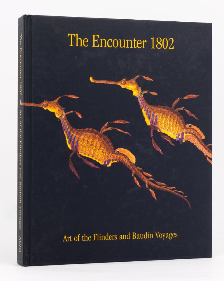Item #133509 The Encounter, 1802. Art of the Flinders and Baudin Voyages. FLINDERS, BAUDIN.