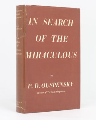 Item #133596 In Search of the Miraculous. Fragments of an Unknown Teaching. George Ivanovitch...