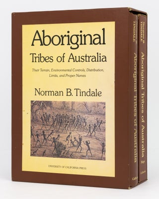 Item #133602 Aboriginal Tribes of Australia. Their Terrain, Environmental Controls, Distribution,...