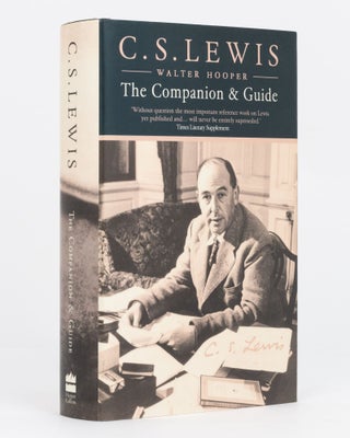 Item #133612 C.S. Lewis. A Companion and Guide. C. S. LEWIS, Walter HOOPER
