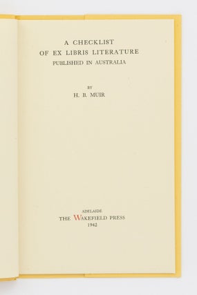 A Checklist of Ex Libris Literature published in Australia