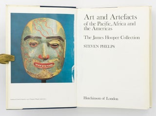 Art and Artefacts of the Pacific, Africa and the Americas. The James Hooper Collection