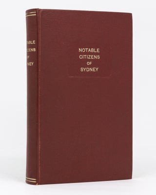 Item #133848 Notable Citizens of Sydney. Notable Citizens of Sydney, Austin PLATT