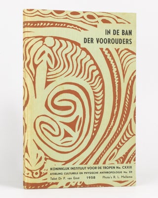 Item #133865 In de Ban der Voorouders. Kunst uit Australisch Nieuw Guinea collectie Dr P. Wirz....