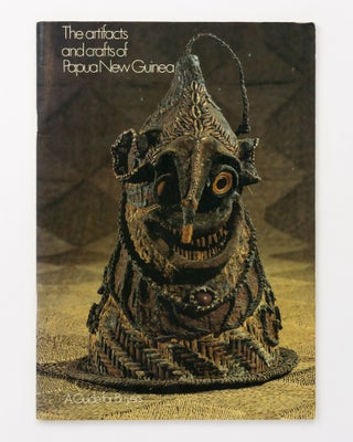 Item #133895 The Artifacts and Crafts of Papua New Guinea. A Guide for Buyers. Alyn MILLER