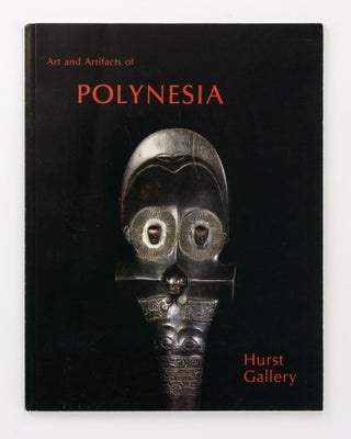Item #133898 Arts and Artifacts of Polynesia. Anne D'ALLEVA