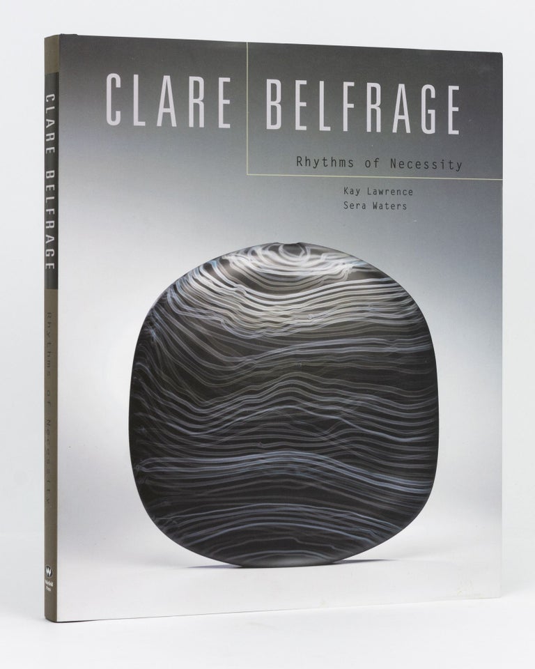 Item #133960 Clare Belfrage. Rhythms of Necessity. Kay LAWRENCE, Sera WATERS.